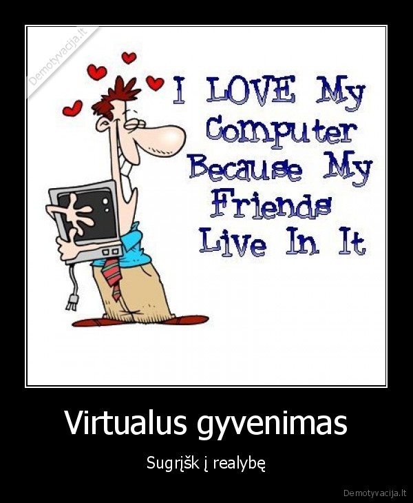 Virtualus gyvenimas