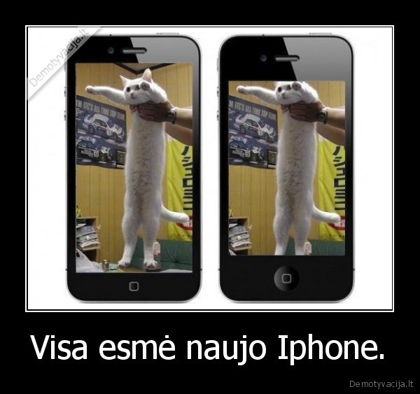 Visa esmė naujo Iphone.