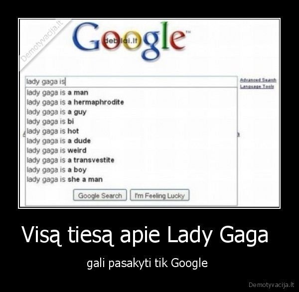 Visą tiesą apie Lady Gaga 