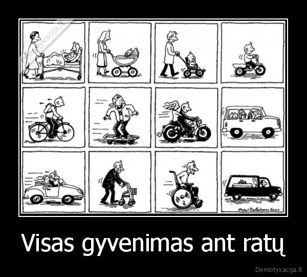 Visas gyvenimas ant ratų