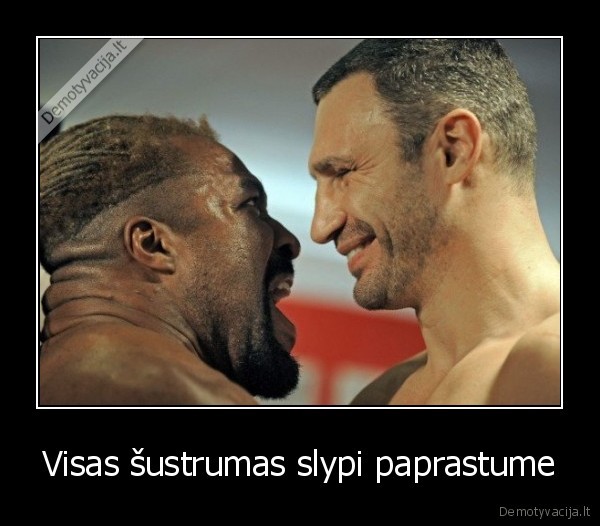 Visas šustrumas slypi paprastume