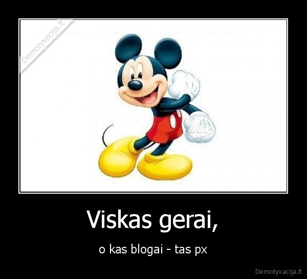 Viskas gerai,