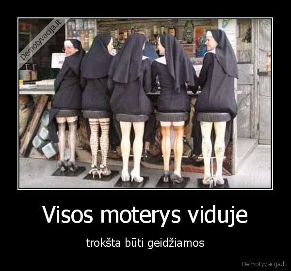 Visos moterys viduje