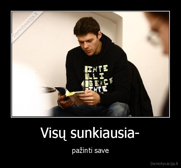 Visų sunkiausia-