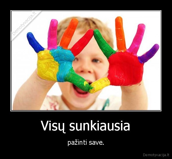 Visų sunkiausia