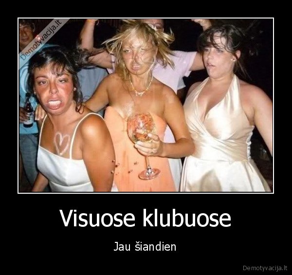 Visuose klubuose