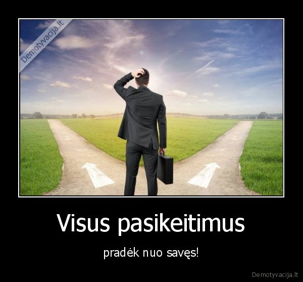 Visus pasikeitimus