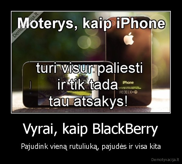 Vyrai, kaip BlackBerry