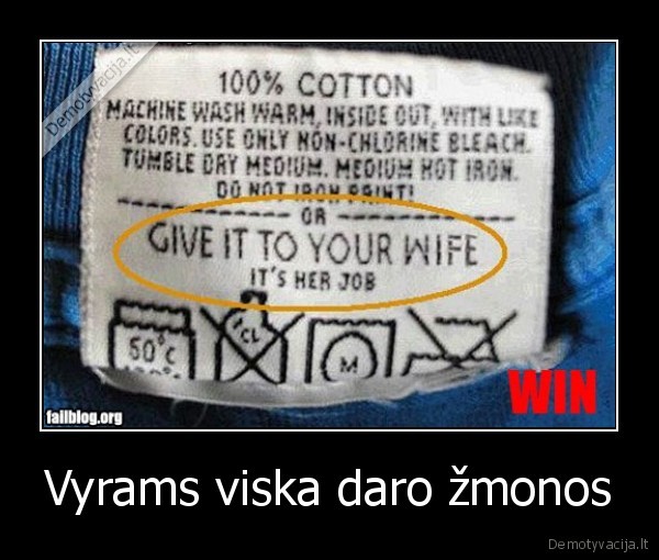 Vyrams viska daro žmonos