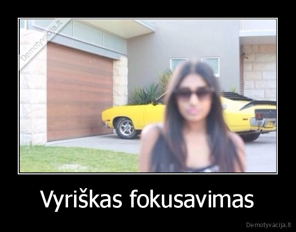 Vyriškas fokusavimas