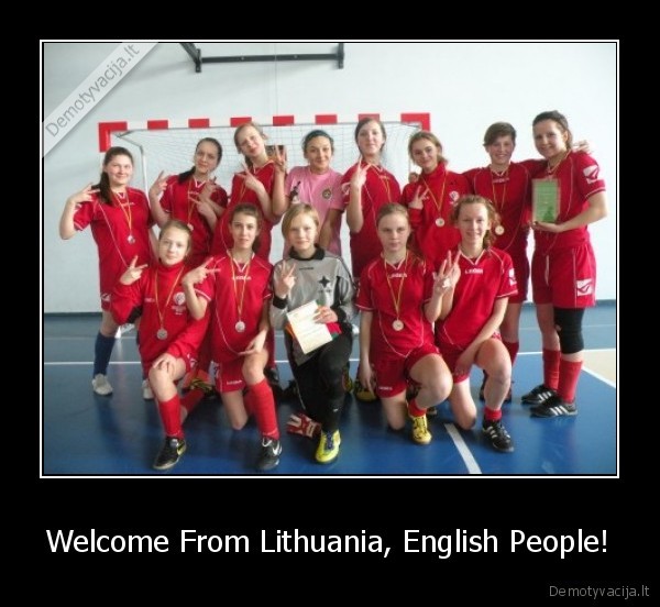 england,welcome,lithuania,anglija,lietuva,welcome