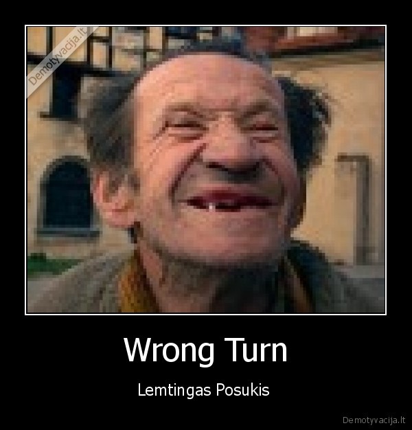 Wrong Turn