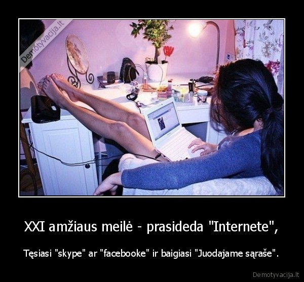 XXI amžiaus meilė - prasideda &quot;Internete&quot;,