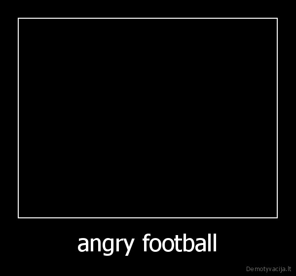 angry football