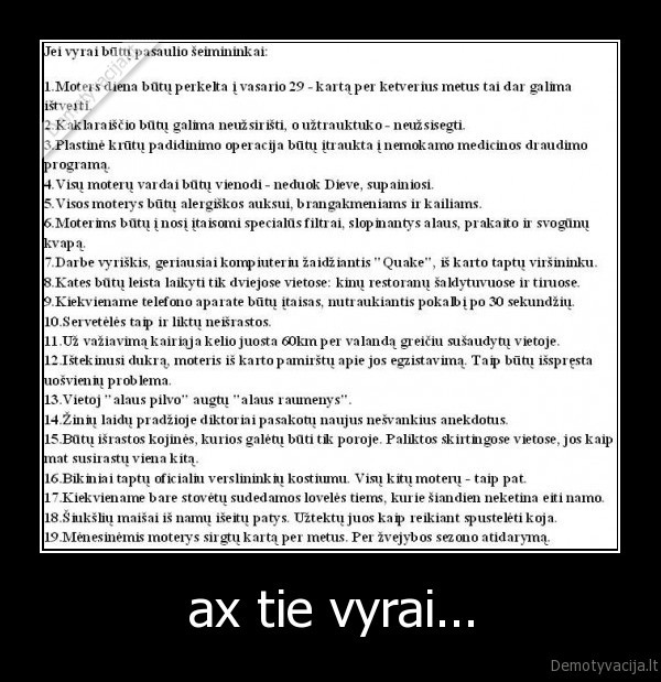 ax tie vyrai...