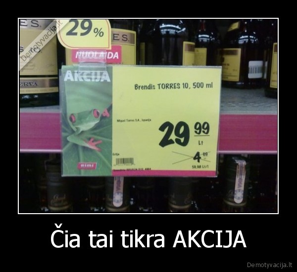 Čia tai tikra AKCIJA