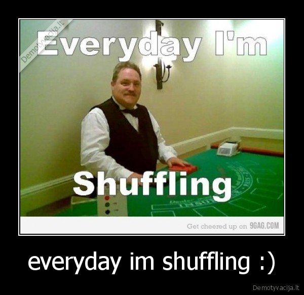 shuffle