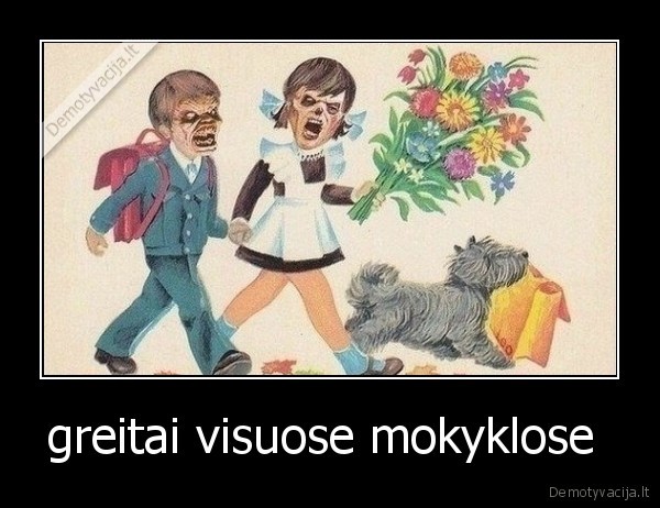 greitai visuose mokyklose 