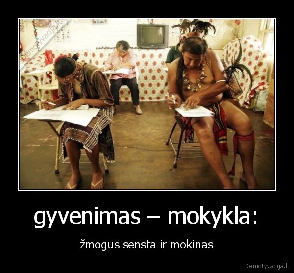 gyvenimas – mokykla: