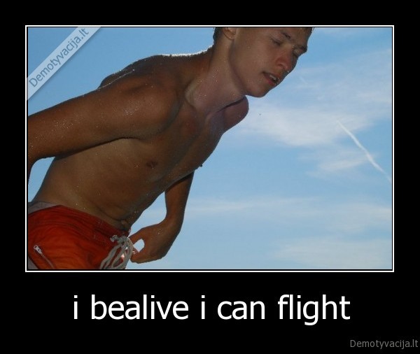 i bealive i can flight