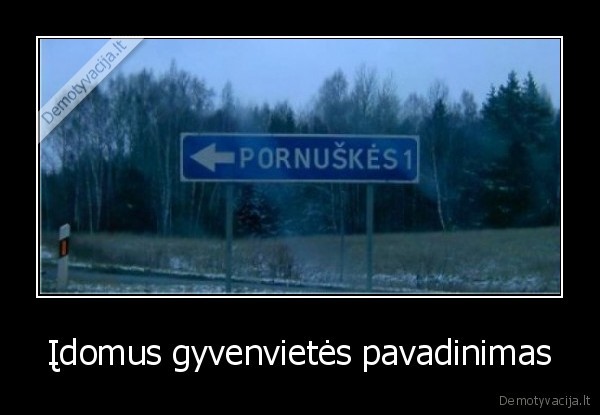 Įdomus gyvenvietės pavadinimas