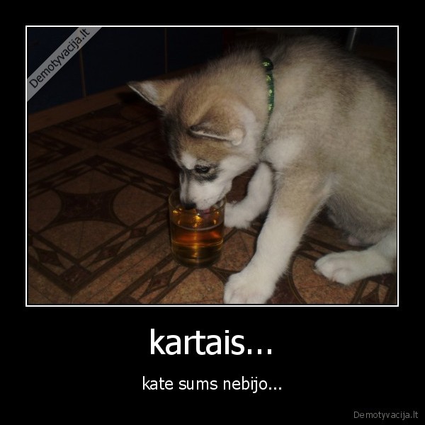 kartais...