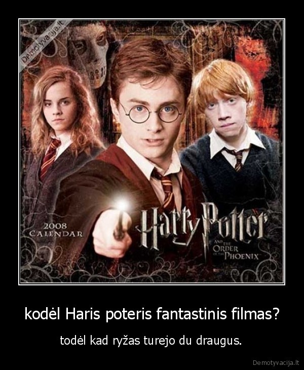 kodėl Haris poteris fantastinis filmas?