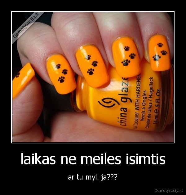 laikas ne meiles isimtis