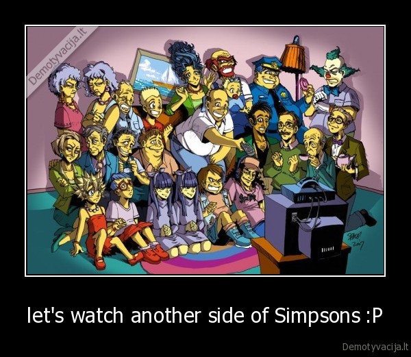 let's watch another side of Simpsons :P