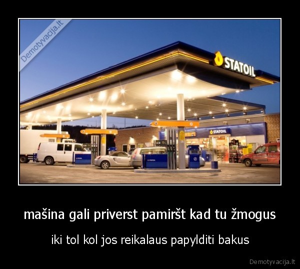 mašina gali priverst pamiršt kad tu žmogus