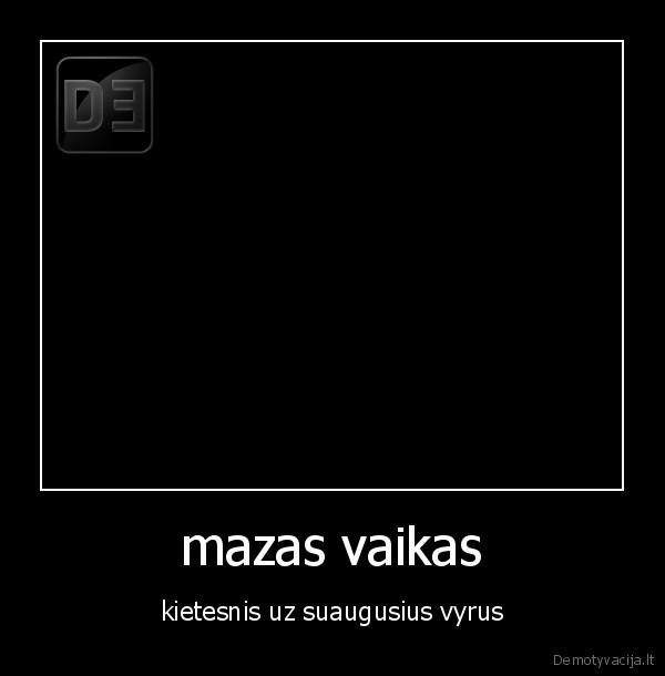 mazas vaikas