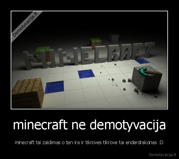 minecraft ne demotyvacija