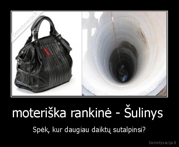 moteriška rankinė - Šulinys 