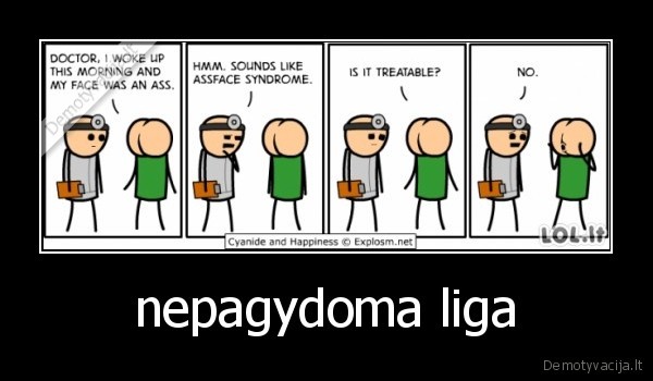 nepagydoma liga