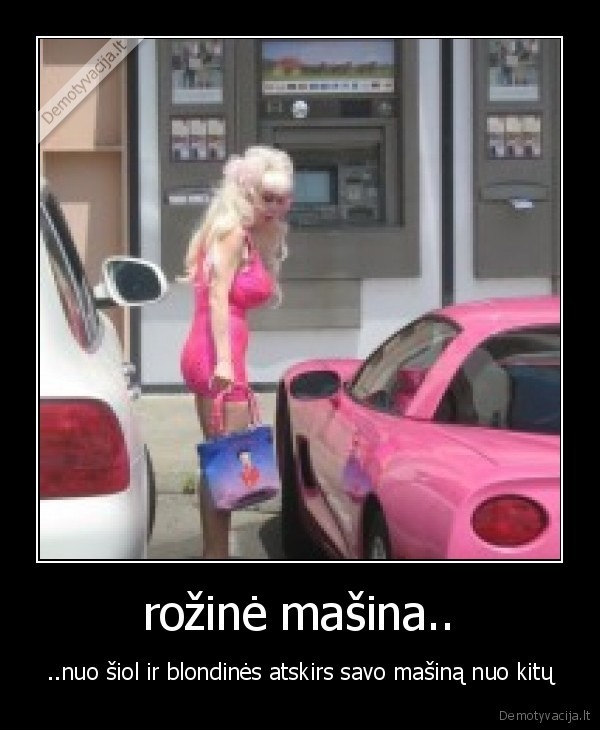 rožinė mašina..