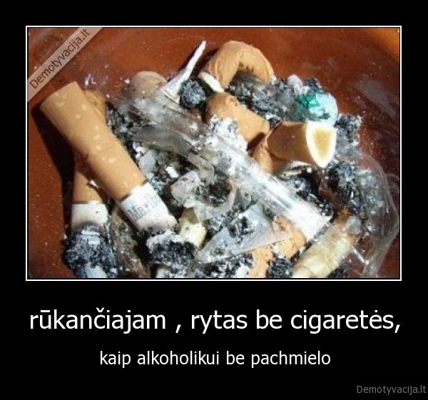 rūkančiajam , rytas be cigaretės,