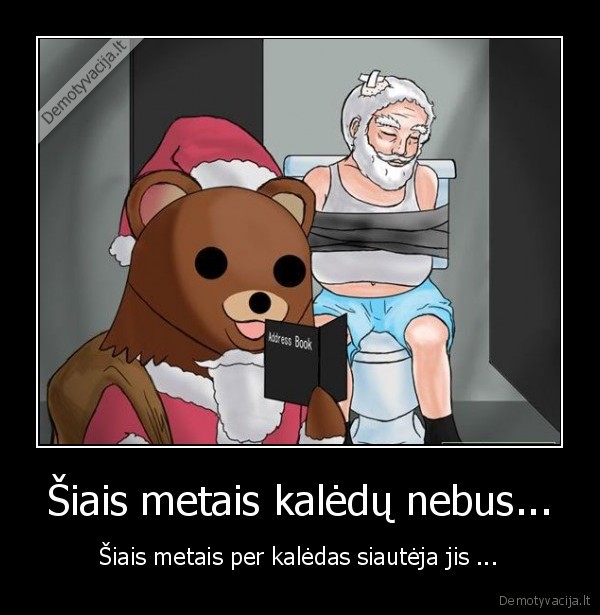 Šiais metais kalėdų nebus...