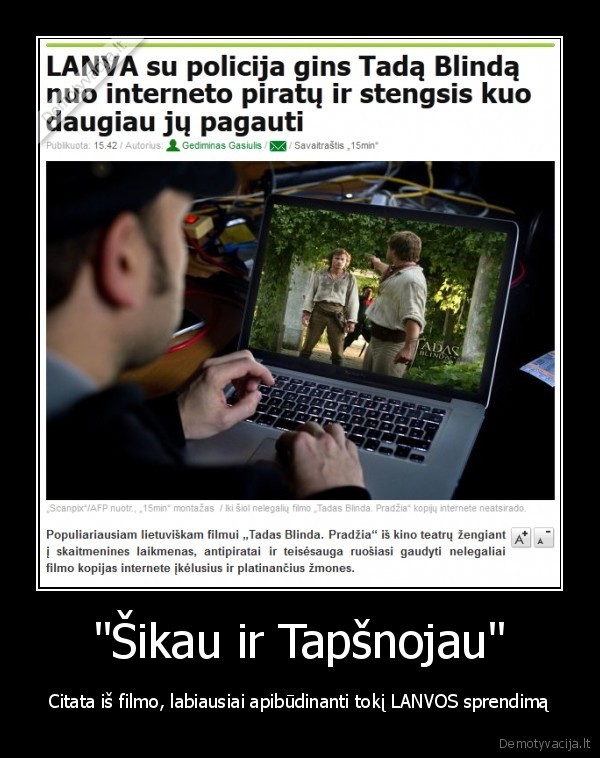 &quot;Šikau ir Tapšnojau&quot;