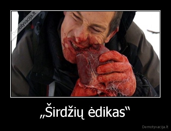 bear, grylls, trikosetas, sirdis, esti, eda, ede