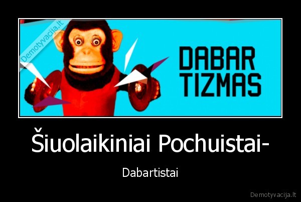 dabartizmas