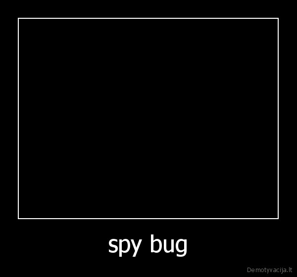 spy,bug,virusas