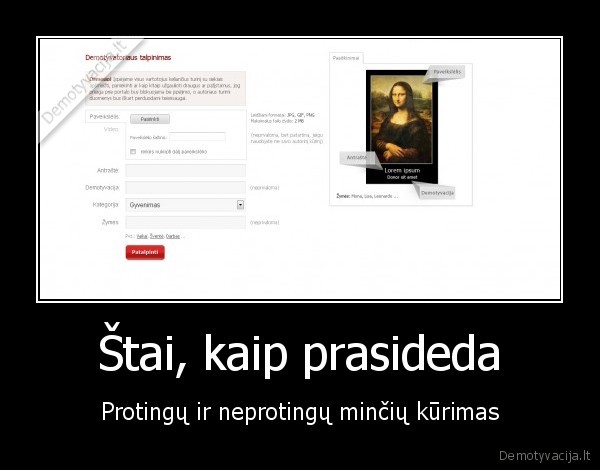 Štai, kaip prasideda