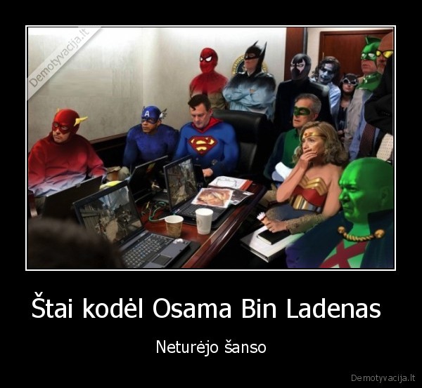 Štai kodėl Osama Bin Ladenas 