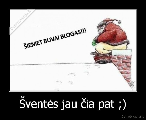 Šventės jau čia pat ;)