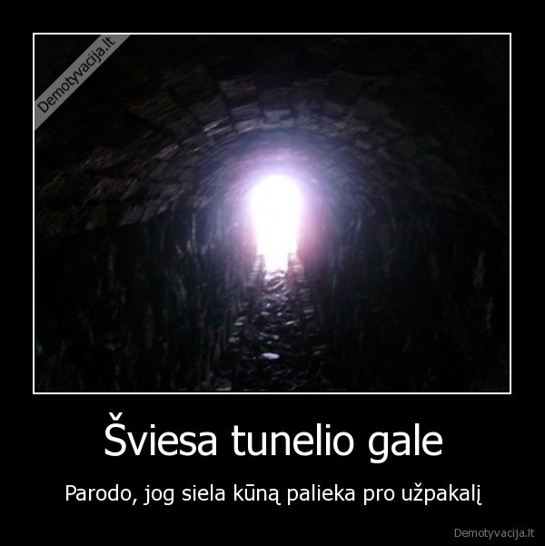 Šviesa tunelio gale