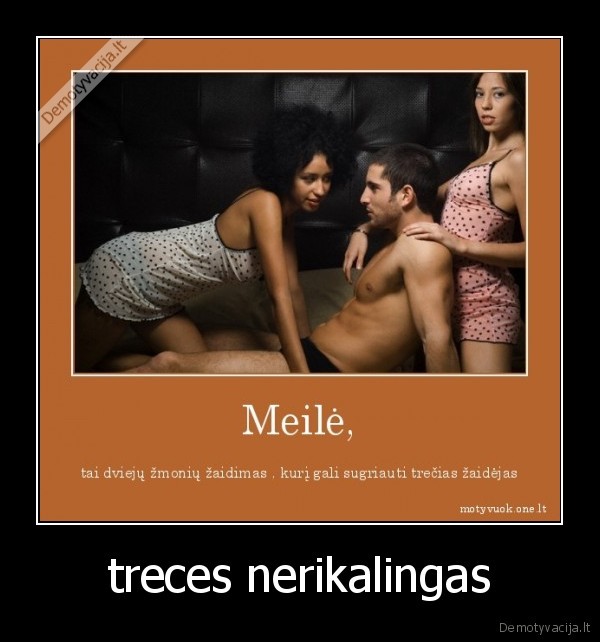 treces nerikalingas