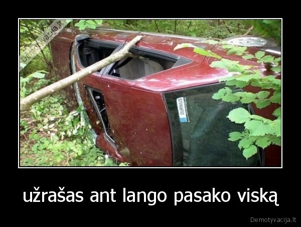 užrašas ant lango pasako viską