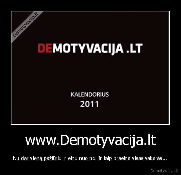 www.Demotyvacija.lt