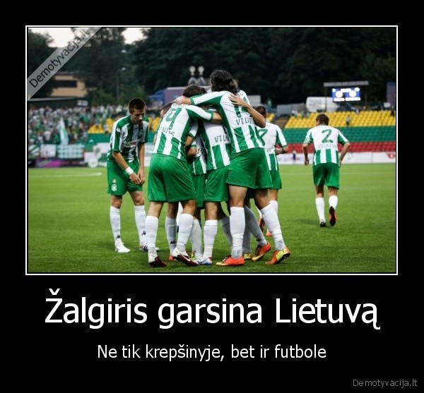 zalgiris,sportas,futbolas,krepsinis,lietuva