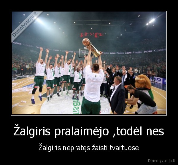 zalgiris, tvartas, lkl, cempionai, rytas, bus, padarytas